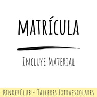 Taller Extraescolar - MATRÍCULA