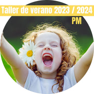 JORNADA PM - Taller De Verano para niños de 4 a 8 años (PM 14:00 - 18:00 hrs) - Diciembre, Enero & Febrero 2023/2024