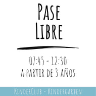 Kindergarten - 1 jornada de Kindergarten (07:45 - 12:30) - PASE LIBRE